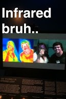 Infrared bruh..