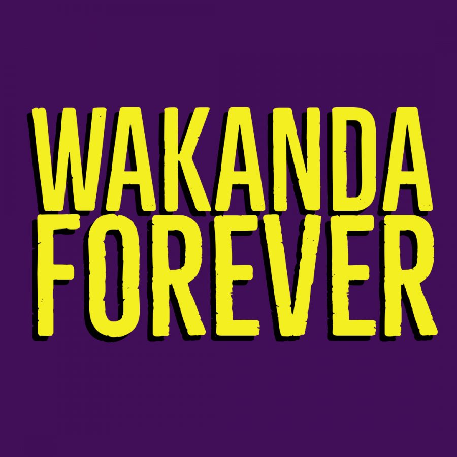 Wakanda Forever!