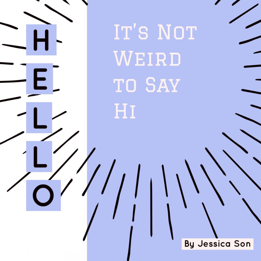 Its Not Weird to Say Hello