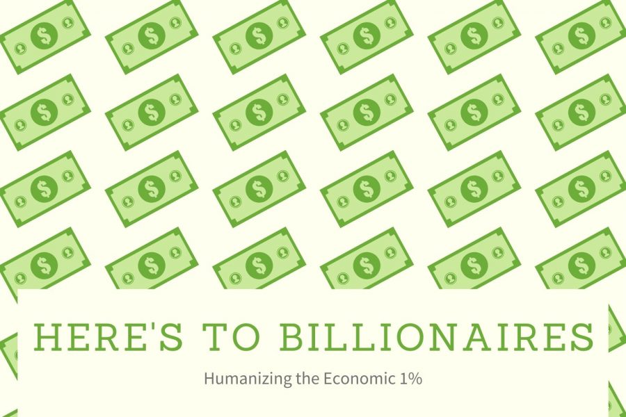 Here’s to Billionaires: Humanizing the Economic 1%