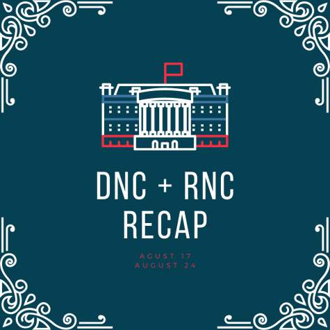 A recap of the Democratic and Republican National Conventions