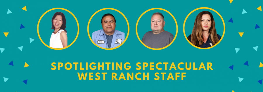 Spotlighting Spectacular West Ranch Staff