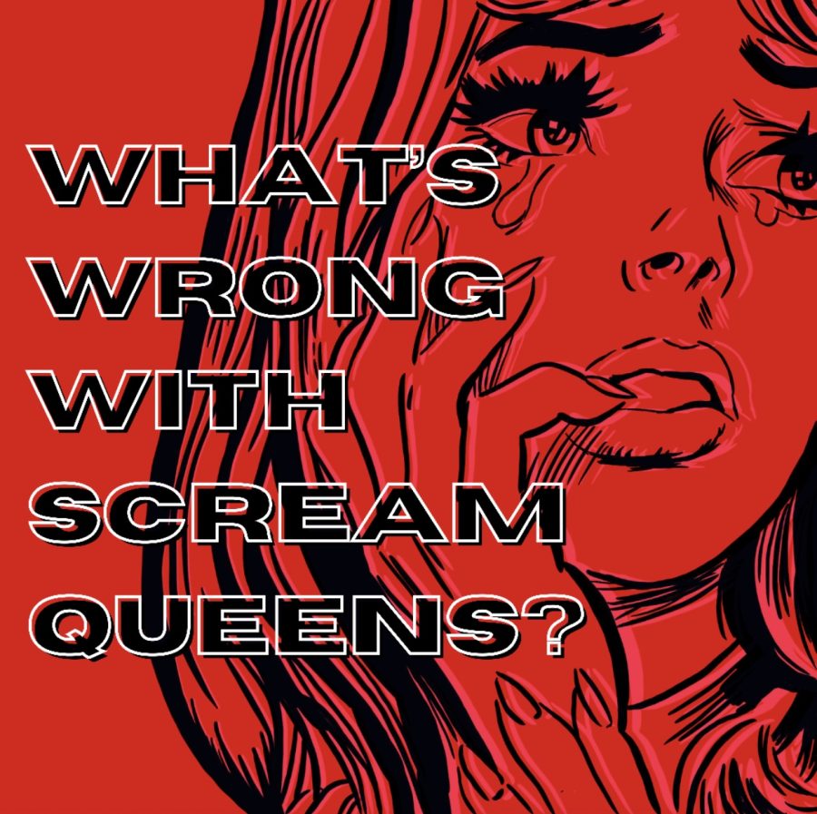 What's wrong with scream queens?