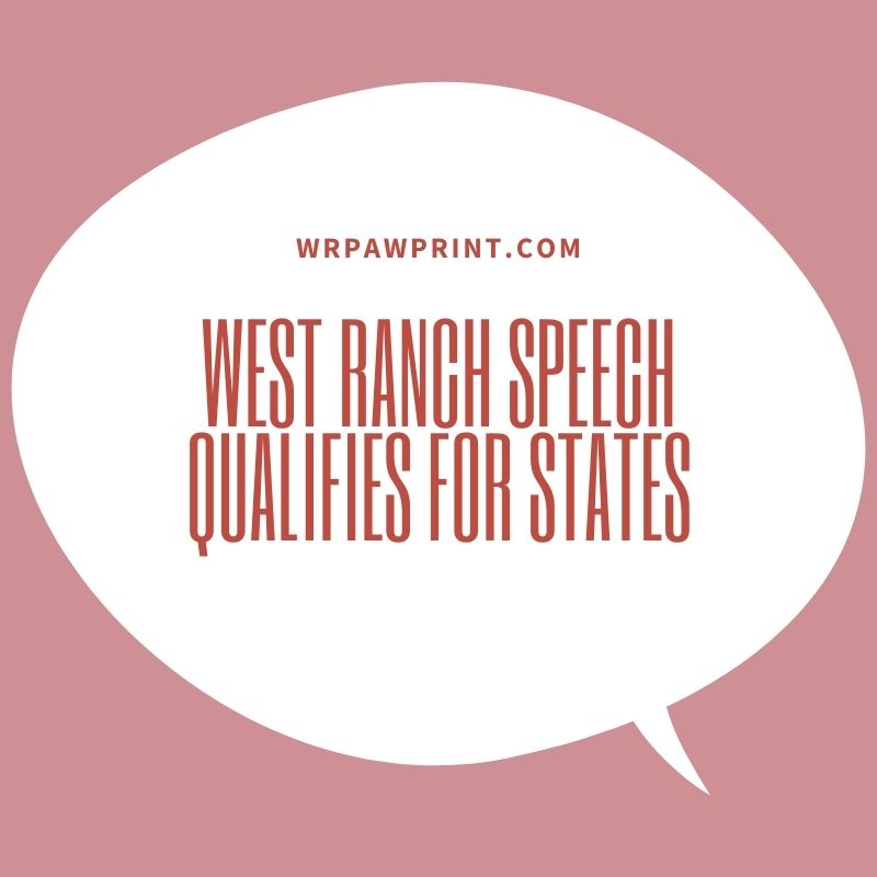 West Ranch Speech qualifies for state competition