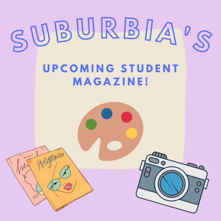 Suburbia’s Student Art Magazine