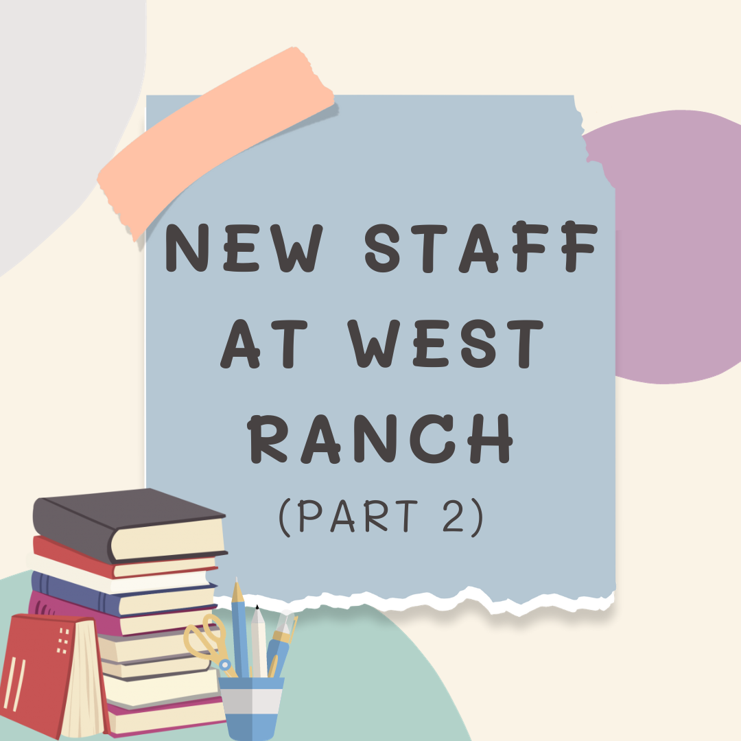 West Ranch welcomes new staff to campus (part 2)